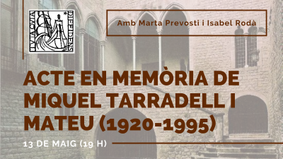 Acte en memòria de Miquel Tarradell i Mateu (1920-1995)