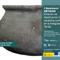 I Seminario ARTISAN. Criterios de clasificación de la cerámica común en la Antigüedad Tardía