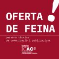 Oferta de feina al departament de comunicació i publicacions de l’ICAC